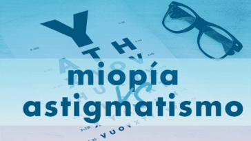 Diferencia miopía y astigmatismo