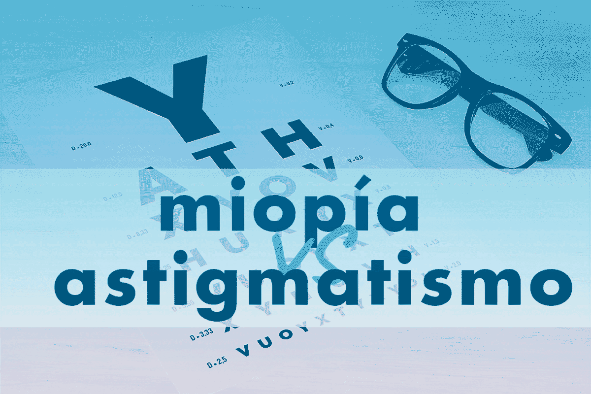 Diferencia miopía y astigmatismo